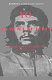 Yo, el mejor de todos : biografía no autorizada del Che Guevara /