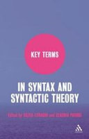 Key terms in syntax and syntactic theory /