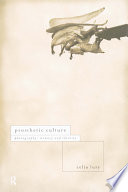 Prosthetic culture : photography, memory and identity /
