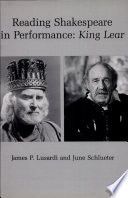 Reading Shakespeare in performance : King Lear /