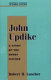 John Updike : a study of the short fiction /