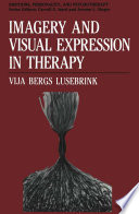 Imagery and Visual Expression in Therapy /