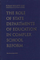 The role of state departments of education in complex school reform /