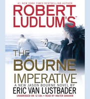 Robert Ludlum's the Bourne imperative /