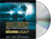 Robert Ludlum's bestselling character Jason Bourne in The Bourne legacy /