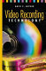 Video recording technology /
