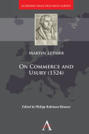 On commerce and usury (1524) : Martin Luther /