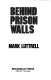 Behind prison walls /