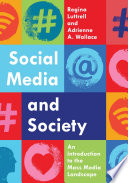 Social media and society : an introduction to the mass media landscape /