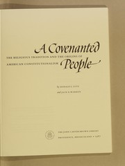 A covenanted people : the religious tradition and the origins of American constitutionalism /