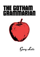 The Gotham grammarian /