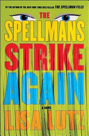 The Spellmans strike again /