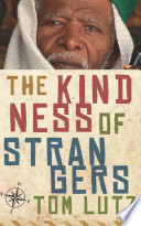 The kindness of strangers /