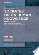 Socrates, or on Human Knowledge : Bilingual Edition /