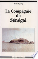 La Compagnie du Sénégal /