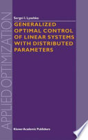 Generalized optimal control of linear systems with distributed parameters /