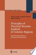 Principles of Practical Tectonic Analysis of Cratonic Regions : With Particular Reference to Western North America /