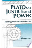 Plato on justice and power : reading Book I of Plato's Republic /