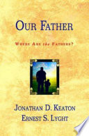 Our father, where are the fathers? /
