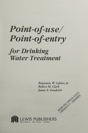 Point-of-use/point-of-entry for drinking water treatment /