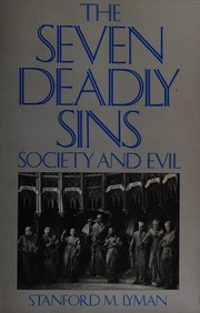 The seven deadly sins : society and evil /