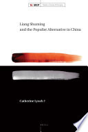 Liang Shuming and the populist alternative in China /