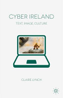 Cyber Ireland : text, image, culture /