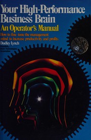 Your high-performance business brain : an operator's manual /