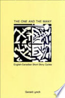 The one and the many : English-Canadian short story cycles /