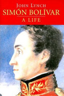 Simón Bolívar : a life /