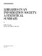 Libraries in an information society : a statistical summary /