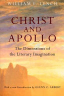 Christ & Apollo : the dimensions of the literary imagination /