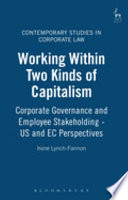 Working within two kinds of capitalism : corporate governance and employee stakeholding : US and EC perspectives /