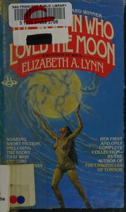 The woman who loved the moon, and other stories /