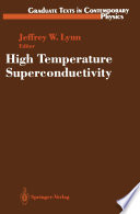 High Temperature Superconductivity /