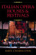 Italian opera houses and festivals /