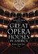 The National Trust guide to great opera houses in America /