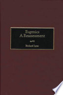 Eugenics : a reassessment /