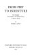 From fief to indenture ; the transition from feudal to non-feudal contract in Western Europe.