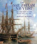 The sail & steam Navy list : all the ships of the Royal Navy, 1815-1889 /