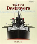 The first destroyers /
