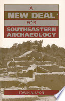 A new deal for southeastern archaeology /