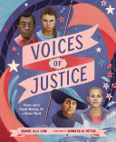 Voices of justice : poems about people working for a better world /