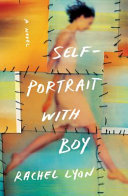 Self-portrait with boy : a novel /