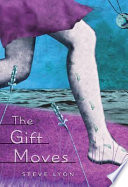 The gift moves /