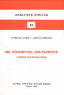 Sin, redemption, and sacrifice : a biblical and patristic study /