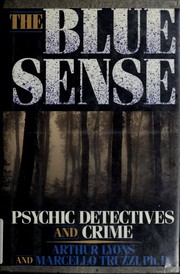The blue sense : psychic detectives and crime /