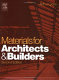 Materials for architects and builders /