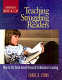 Teaching struggling readers : how to use brain-based research to maximize learning /