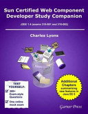 Sun Certified Web Component Developer study companion : SCWCD J2EE 1.4 (exams 310-081 and 310-082) /